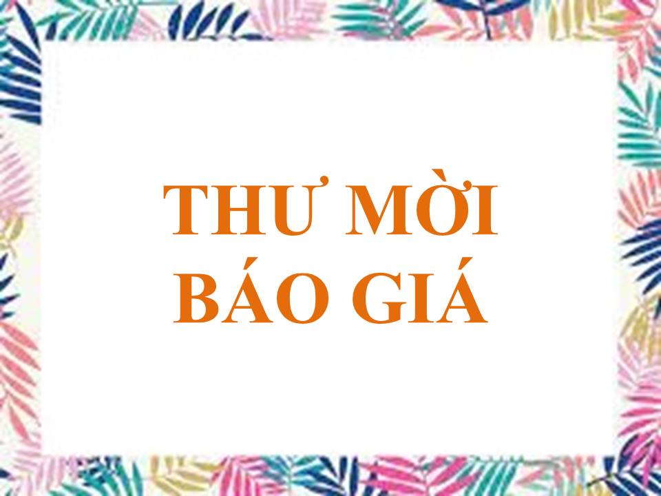 THƯ MỜI BÁO GIÁ